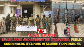 MAJOR ARMS AND AMMUNITION RECOVERED, PUBLIC SURRENDER WEAPONS IN SECURITY OPERATIONS