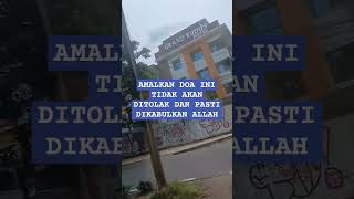 Amalkan Doa ini tidak akan ditolak dan pasti dikabulkan Allah