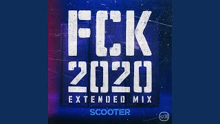 FCK 2020 (Extended Mix)