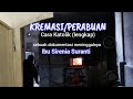 KREMASI/PERABUAN CARA KATOLIK (lengkap), sebuah dokumentasi meninggalnya Ibu Sirenia Suranti.