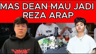 5 KAGE - ALASAN DEANKT MAU JADI REZA ARAP