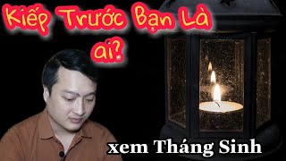 Nhìn Tháng Sinh Đoán Vận Mệnh Kiếp Trước Và Kiếp Này Ra Sao