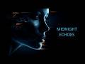 Midnight Echoes — Dark Melodic Techno