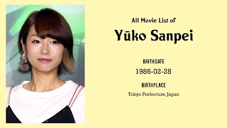 Yūko Sanpei Movies list Yūko Sanpei| Filmography of Yūko Sanpei