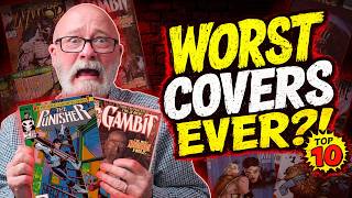 10 TERRIBLE Comic Book Covers That Actually Got Published