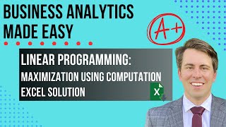 Linear Programming in Excel: Step-by-Step Guide (Maximization)