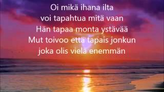 Oi mikä ihana ilta   J. Karjalainen   Lyrics