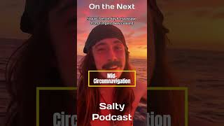 Salty Podcast #51 Teaser | ⛵ Sailing the World with Sailing Songbird! ⚓🌊