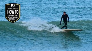 Longboard SUP Surfing Series How To #7 / Shuffle & Cross Step