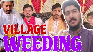VILLAGE WEEDINGS BE LIKE |ALI BHAI IN VILLAGE#weeding