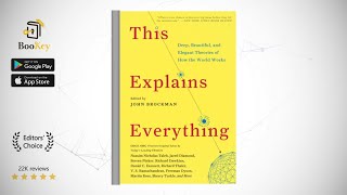 This Explains Everything Book Summary By John Brockman How do the brightest minds in the world