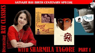 Discussing Ray Classics with Sharmila Tagore Part1| Apur Sansar| Devi | Nayak |Analysing Ray's Women