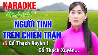 Trích Đoạn NGƯỜI TÌNH TRÊN CHIẾN TRẬN ➤ Song Ca Cùng Công Linh ➤ TÂN CỔ Thiếu Kép 2024