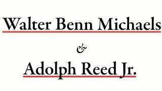 The Bellows in Conversation with Adolph Reed and Walter Benn Michaels.