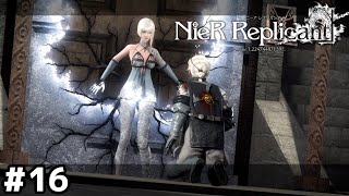 喪失の日【NieR Replicant ver.1.22】＃１６