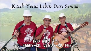 Kasih Yesus Lebih Dari Semua