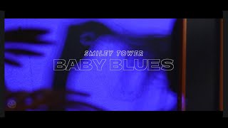 Smiley Tower - Baby Blues
