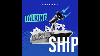 Talking Ship Episode 1 - Data-driven shipping efficiency