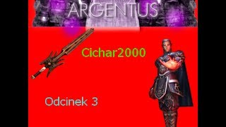 ArgentusMT2 #3 Monotonne expienie :/