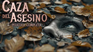 Caza Del Asesino - MEJOR PELICULAS de thriller Pelicula, Completa en Espanol Latino HD