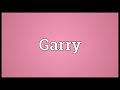 garry meaning