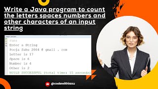 Write a java program to count letters, spaces, numbers and other characters of Input String | Java