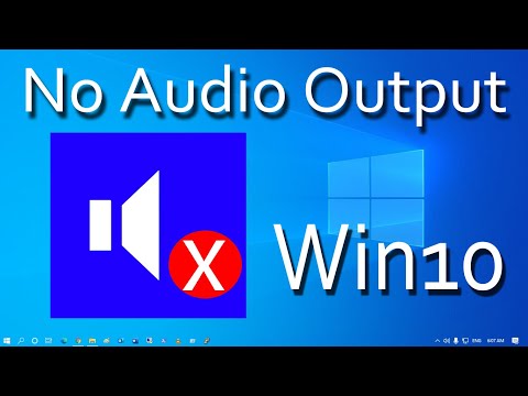 How to Fix 'No Audio Output Device Installed' Issue in Windows 10