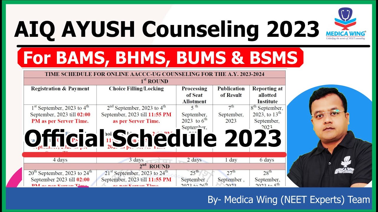 AYUSH AIQ Counseling Schedule 2023 For BAMS, BHMS, BUMS & BSMS | AACCC ...