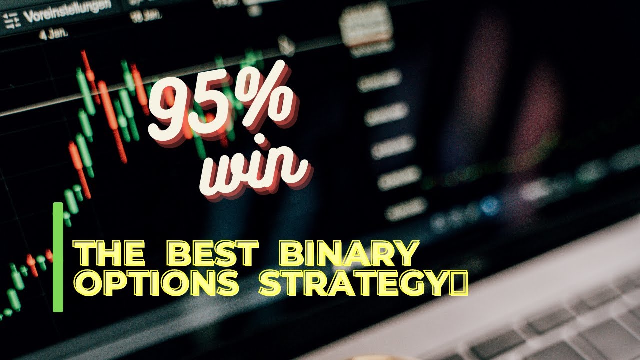 MY SECRET TRADING STRATEGY FOR BINARY OPTION 2021 | BEST BINARY OPTIONS ...