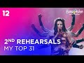 Eurovision 2024: Second Rehearsals | My Top 31 (So Far)