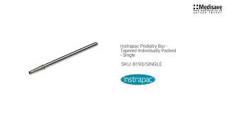 Instrapac Podiatry Bur Tapered Individually Packed Single 8193 SINGLE