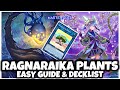 RAGNARAIKA PLANTS | EASY GUIDE & DECKLIST!