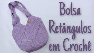 Bolsa Retângulos em Crochê