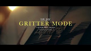 Liljay937-gritter mode (official music video)