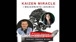 Kaizen Miracle 90.  Na czym polega przywództwo służebne? Rozmowa z Małgorzatą Jakubicz