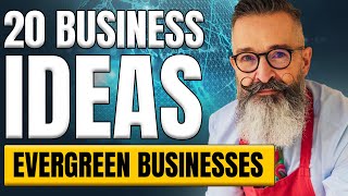 20 Evergreen Business Ideas to Start a New Business