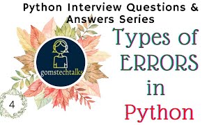 Types of Errors in Python Programming | Handling Errors in python | various types of Error in Python