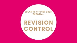 Revision Control | EPLAN New Platform