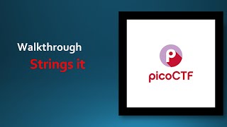 strings it| PicoCTF challenge |walkthrough