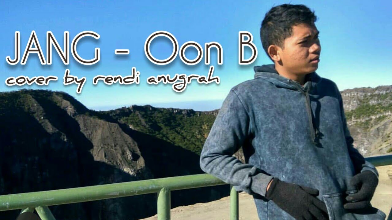 Jang - Oon B ( Pop Sunda ) Cover By Rendi Anugrah - YouTube