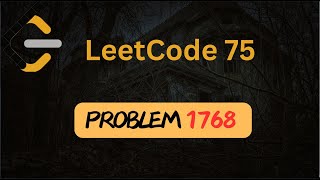 Merge Strings Alternately - 1768 - Strings - Python - Leetcode 75