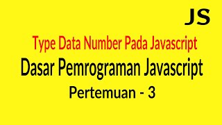 Tipe Data Number Pada Javascript - Pertemuan 3