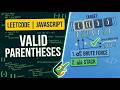 20. Valid Parentheses - LeetCode JavaScript
