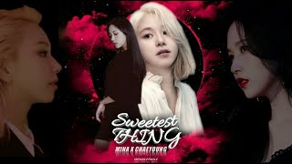 Mina X Chaeyoung (MiChaeng) | Sweetest Thing