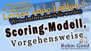 Scoring-Modell, Vorgehensweise (Wirtschaftsfachwirt werden)