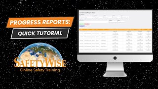 SafetyWise Progress Reports Tutorial