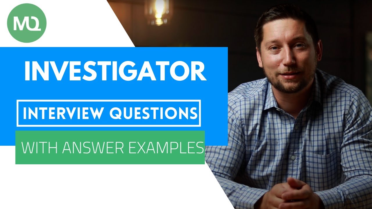 Investigator Interview Questions With Answer Examples - YouTube