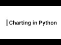 Charting In Python using Matplotlib