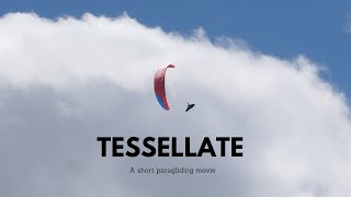 Tessellate - A short paragliding movie