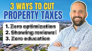 3 Smart Ways to Slash Your Property Taxes FAST